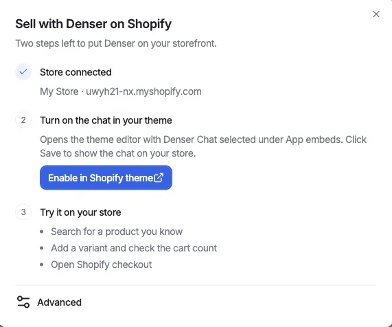 The Sell with Denser on Shopify panel: store connected, then Turn on the chat in your theme with an Enable in Shopify theme button, then Try it on your store